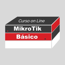 [MK-BAS] Curso MikroTik - Módulo Básico